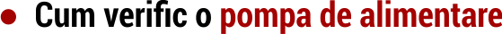 cum-verific-o-pompa-de-alimentare